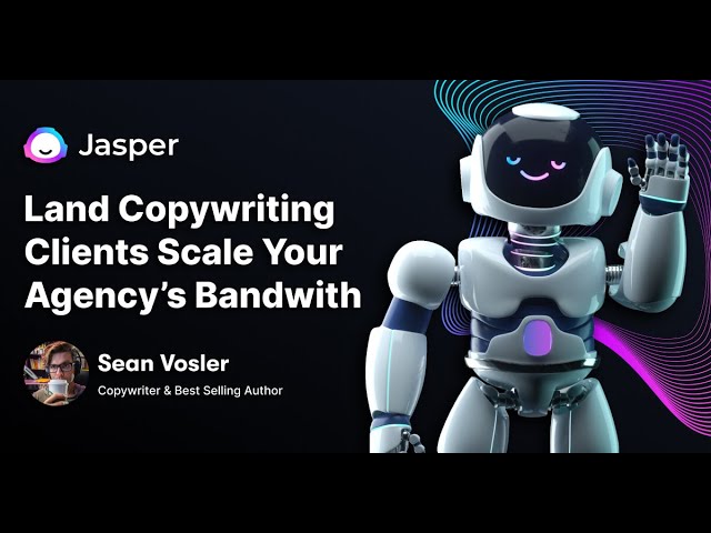 How to Land Clients And Use Jasper to Write Their Copy (official)