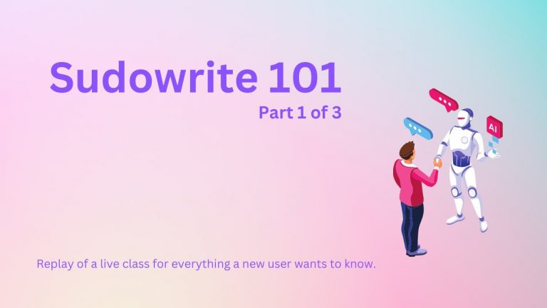 Sudowrite 101 Part 1 of 3, Writing Fiction with AI