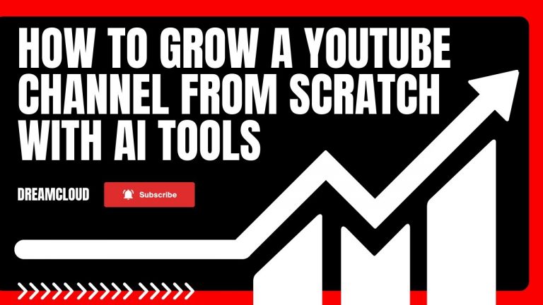 How To Grow A YouTube Channel From Scratch Using The Latest AI Tools