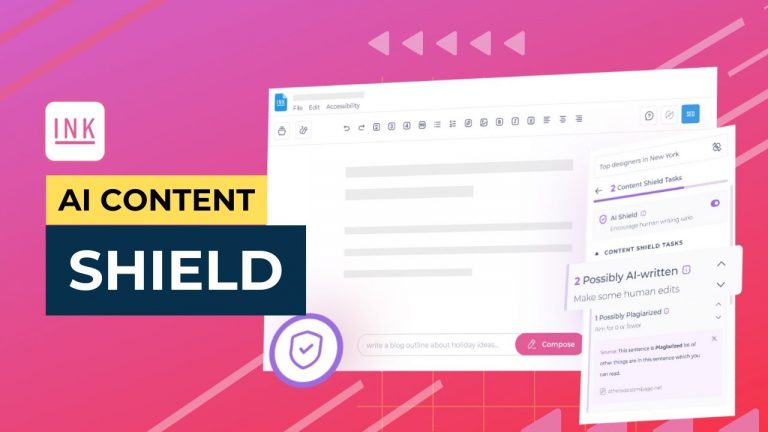 INK AI Shield – ensure your content is plagiarism-free and not flagged as written by AI