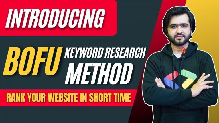 Introducing Unique BOFU Keyword Research Method to Rank High in Google