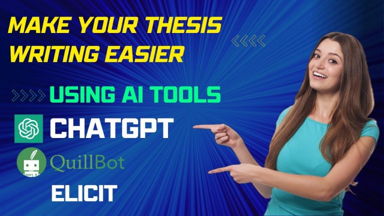 Make your Thesis Writing Easier | Using AI Tools | ChatGPT |QuillBot | Elicit| Research support tips