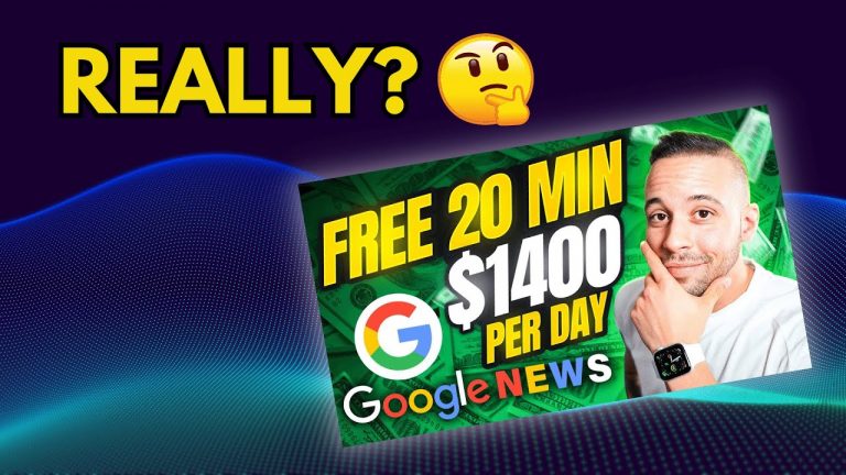 Earn $1,400 Per Day from Google News – A Simple Method That Doesn’t Work