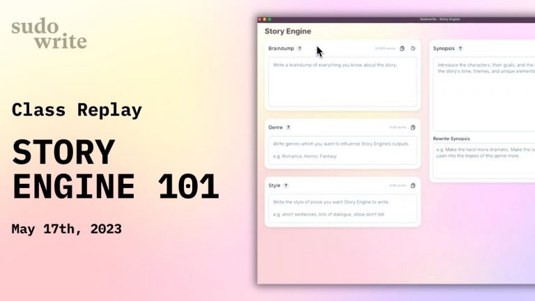 Story Engine 101 – Class Replay from 5/17/23