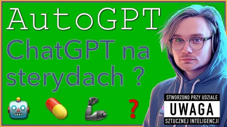 AutoGPT – ChatGPT na sterydach ? Czy sztuczna inteligencja napisze już za nas wszystko?