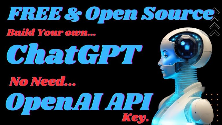 Build Your own ChatGPT without OpenAI API Key ! FREE