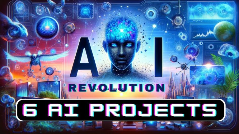 AI Revolution: 6 Game-Changing AI Projects You Need to Know