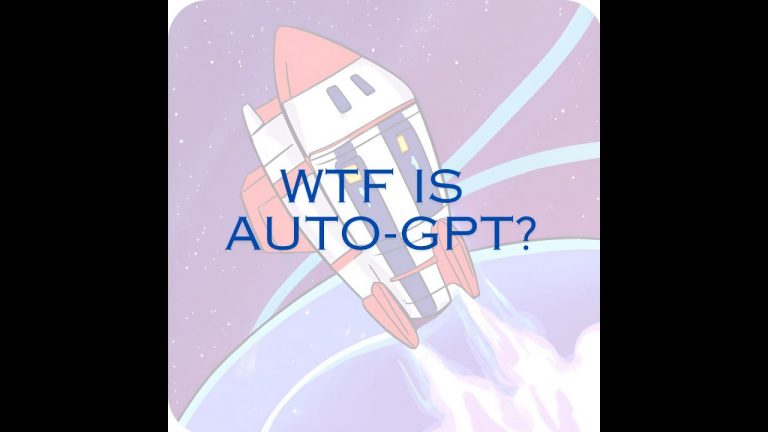 WTF is Auto-GPT?