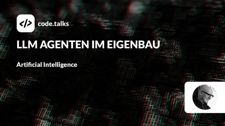 code.talks 2023 – LLM Agenten im Eigenbau (Hackathon)