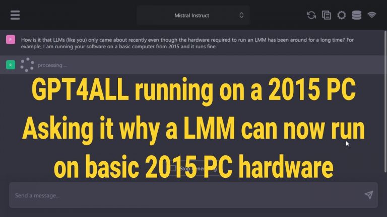 GPT4ALL on 2015 PC – Asking it why it can run on basic 2015 PC hardware