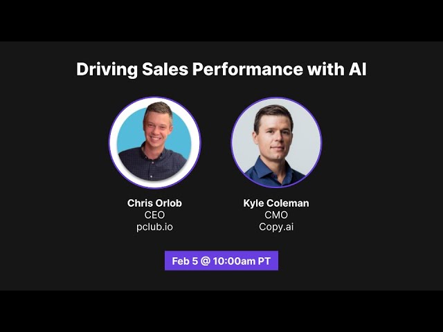 AI Driving Sales Performance: Kyle Coleman & Chris Orlob