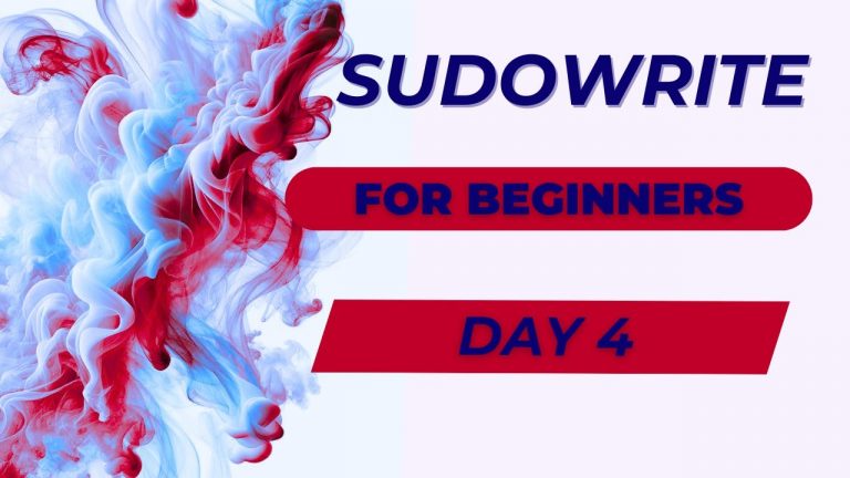 Part 4 : How To Use Sudowrite – Using Beats, Headers, and Guardrails